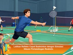 Latihan Refleks Cepat Badminton dengan Simulasi Situasi Pertandingan Realistis